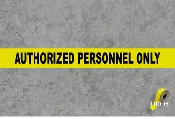 Authorized Personnel Only Floor Tape