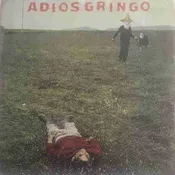 Adios Gringo – Fiesta de la Muerte
