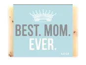 Best. Mom. Ever.