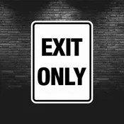 EXIT ONLY SIGN