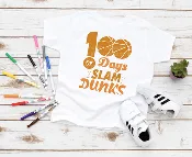 100 Days of Slam Dunks DTF Transfer – Basketball Ready to Press