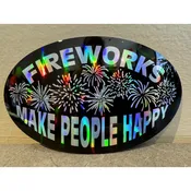 “Fireworks Make People Happy” Oval Holographic Vinyl Sticker