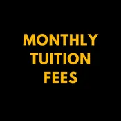 Monthly Tuition Fees
