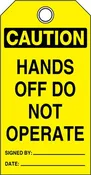 CAUTION Hands Off