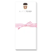 A LATTE TO DO SKINNIE NOTEPAD