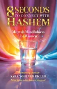 8 Seconds to Connect with Hashem