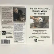PetMassage Energy Work for Dogs: Accessing the Magnificent Body Language and Body Wisdom of the Dog [Book]
