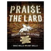 Praise the Lard Book