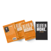 Believe In More Book