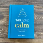 365 Days of Calm: Daily Guidance for Inner Peace
