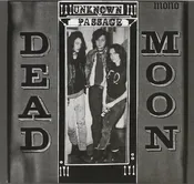 Dead Moon - Unknown Passage LP — Mississippi Records