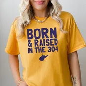 Born & Raised in the 304 T-Shirt