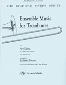 Ave Maria for Trombone Quartet by Tomas Luis de Victoria, pub. Accura