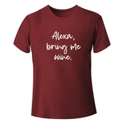 Alexa, Bring me Wine Unisex Screen print T-Shirt